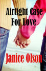 Airtight Case For Love