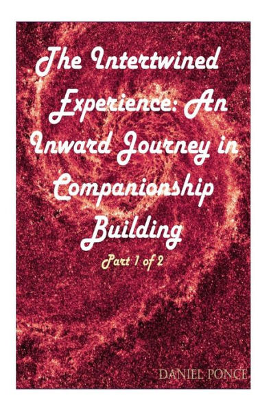 The Intertwined Experience: An Inward Journey in Companionship Building