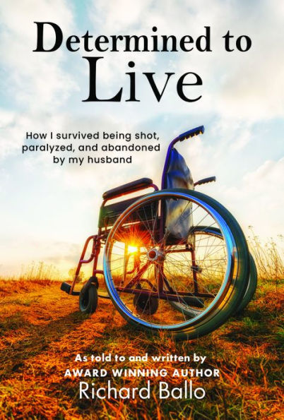 Bullets & Babies: A true story of love, violence and the spirit to live