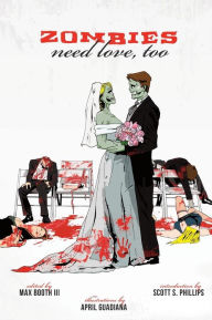 Title: Zombies Need Love, Too, Author: Various Authors