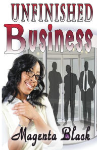 Title: Unfinished Business, Author: Magenta Black