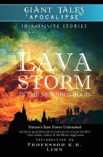 Lava Storm In the Neighborhood