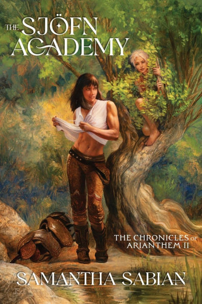 The SjÃ¯Â¿Â½fn Academy: The Chronicles of Arianthem II