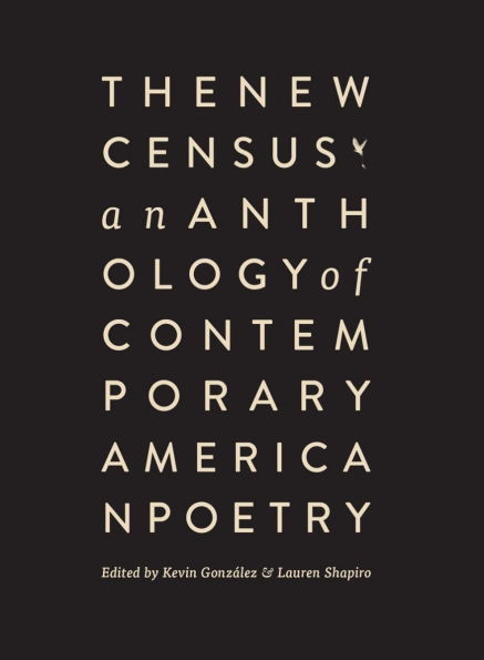 The New Census: An Anthology of Contemporary American Poetry