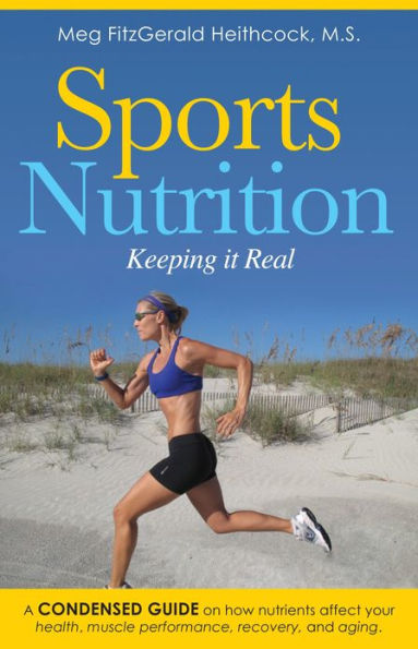 Sports Nutrition: Keeping It Real
