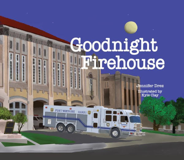 Goodnight Firehouse