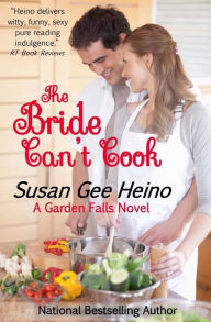 Title: The Bride Can't Cook, Author: Susan Gee Heino