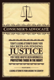 Title: Consumer's Advocate, Author: Attorneys Today's Leading