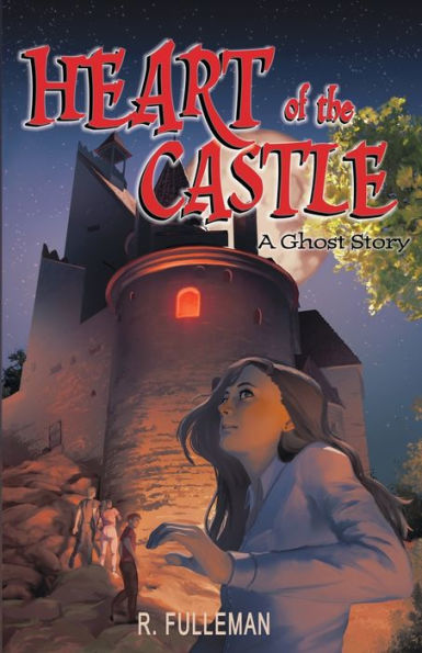Heart of the Castle: A Ghost Story