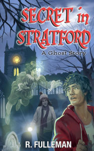 Title: Secret in Stratford, Author: R. Fulleman