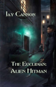 Title: Alien Hitman, Author: Jay Cannon