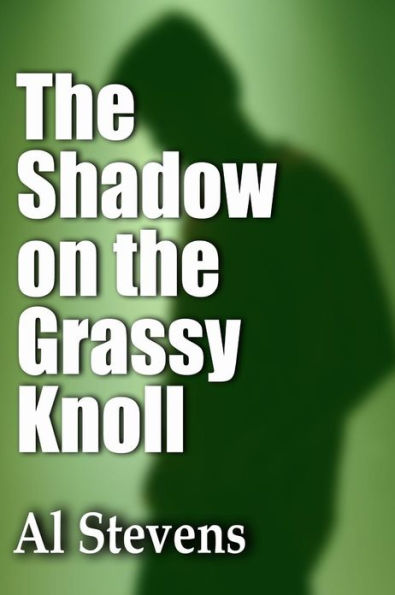 the Shadow on Grassy Knoll