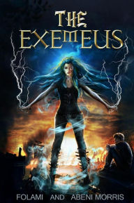 Title: The Exemeus: Hyalee's story, Author: Abeni Morris