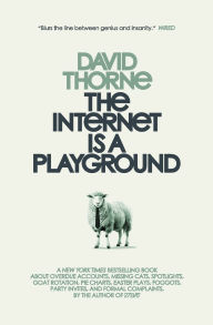 Title: The Internet is a Playground, Author: David Thorne