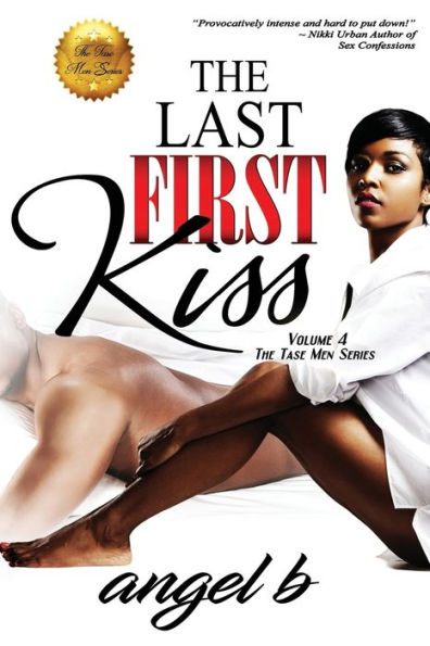 The Last First Kiss: The Tase Men Series: Vol 4