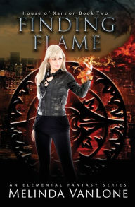 Title: Finding Flame, Author: Melinda Vanlone