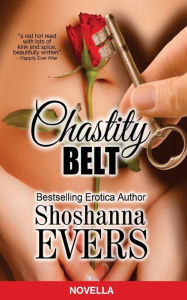 Title: Chastity Belt, Author: Shoshanna Evers