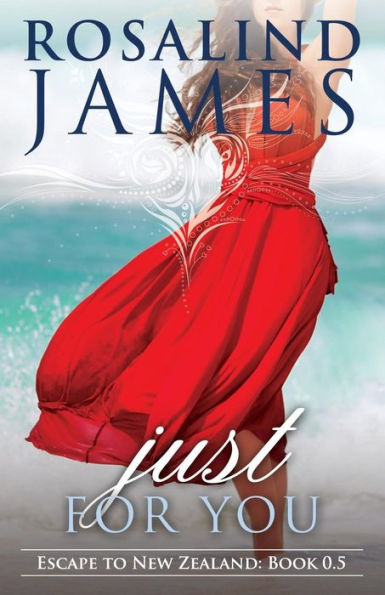 Just for You (Prequel Novella)