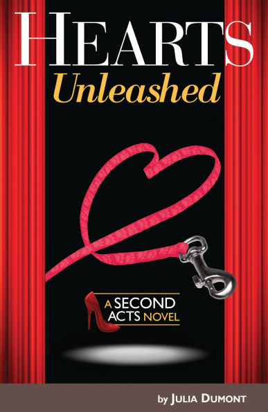 Hearts Unleashed: A Second Acts Novel