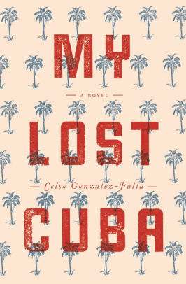 My Lost Cubahardcover - 