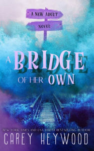 Title: A Bridge of Her Own, Author: Yesenia Vargas