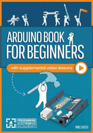 Title: Arduino Book for Beginners, Author: Mike Cheich