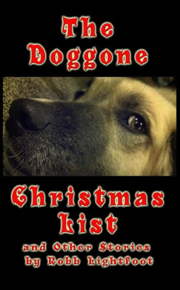 The Doggone Christmas List: and Other Stories