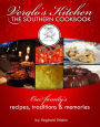 Verglo's Kitchen The Southern Cookbook: Our Family's Recipes, Traditions and Memories.