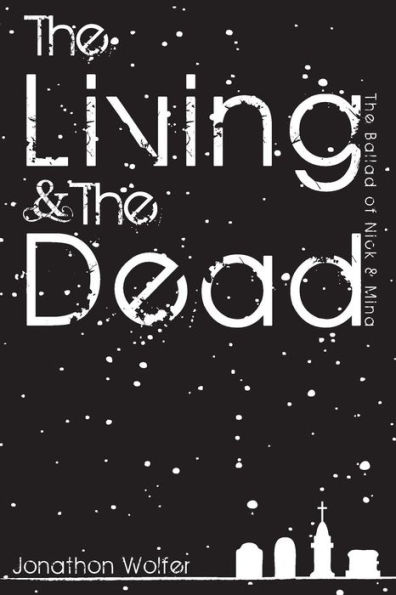 The Living & the dead