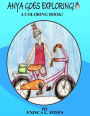 Anya Goes Exploring: A coloring book