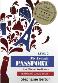 Title: My French Passport: Reading and Comprehension, Author: Stephanie Berton