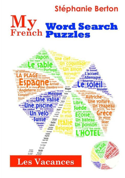 My French Word Search Puzzles: Les Vacances