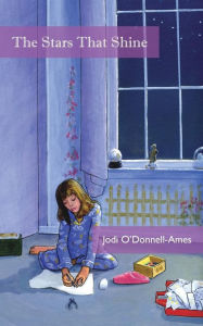 Title: The Stars That Shine, Author: Jodi O'Donnell-Ames