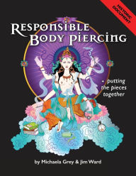 Title: Responsible Body Piercing, Author: Michaela Grey