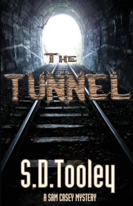 Title: The Tunnel, Author: S. D. Tooley