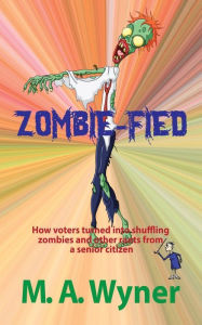 Title: Zombie-fied, Author: S. Ehrmann