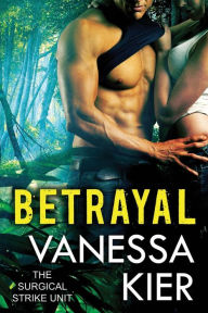 Title: Betrayal, Author: Vanessa Kier