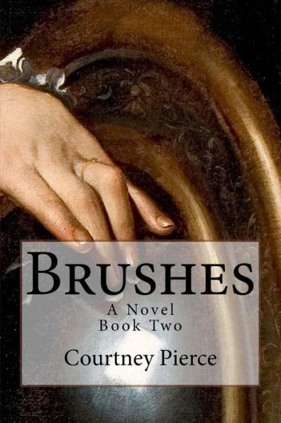 Brushes: A Novel