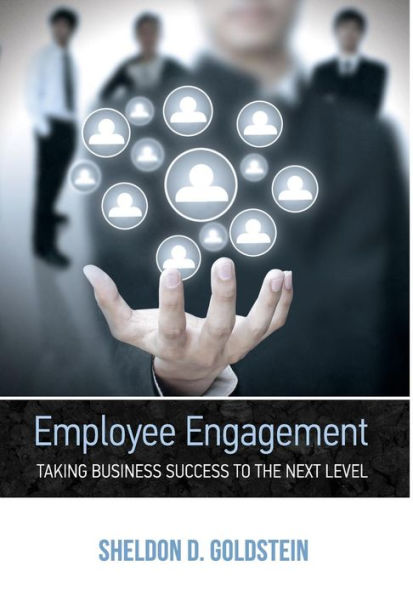 Employee Engagement Taking Business Success to the Next Level