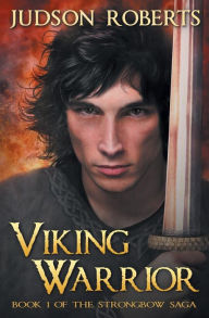 Title: Viking Warrior, Author: Judson Roberts
