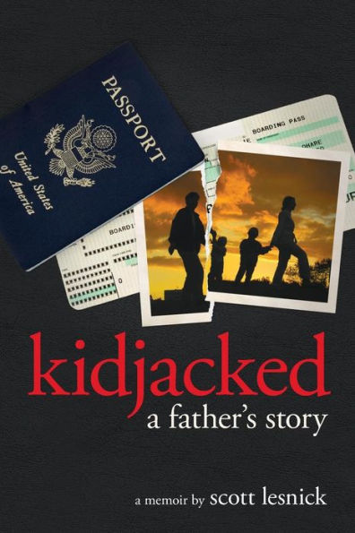 Kidjacked - A Father's Story