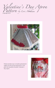 Title: Valentine's Day Apron Pattern, Author: Lori Abraham