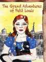The Grand Adventures of Petit Louis