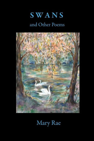 Swans and Other Poems