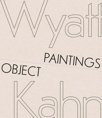 Wyatt Kahn: Object Paintings