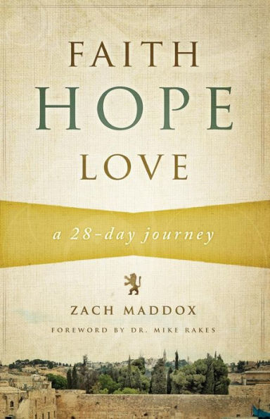 Faith, Hope, Love: A 28-Day Journey