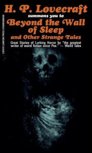 Title: Beyond the Wall of Sleep and Other Strange Tales, Author: H. P. Lovecraft
