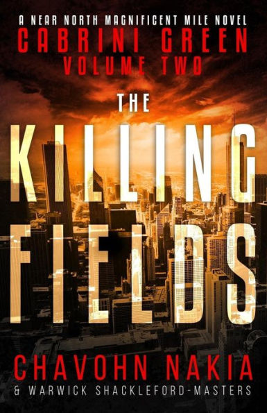 Cabrini Green Volume Two: The Killing Fields