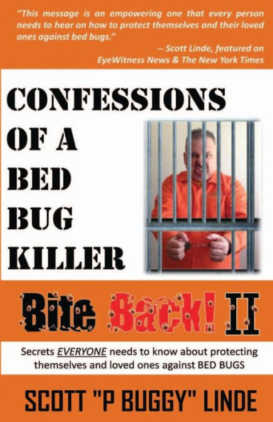 Bite Back ll: Confessions of a Bed Bug Killer