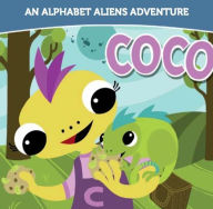 Title: Coco: An Alphabet Aliens Adventure, Author: Julie White